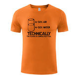 Unisex Funny T-Shirt TECHNICALLY THE GLASS IS COMPLETELY FULL Graphic Novelty Summer Tee